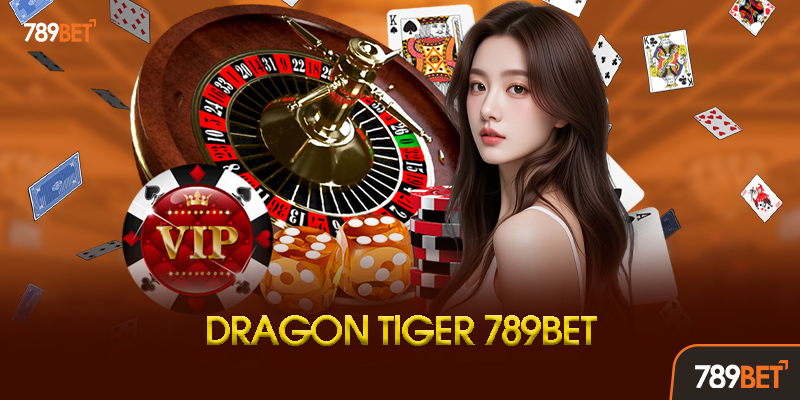 Dragon Tiger 789bet - Trò Chơi Bài Đỉnh Cao Cho Anh Em Săn Thưởng 1 Dragon Tiger 789bet Là Gì? Tại Sao Lại Hot Đến Vậy?