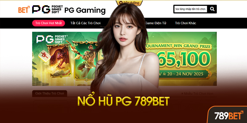 Nổ Hũ PG 789BET - Sảnh Game Slot PG Soft Đỉnh Cao 1 Nổ Hũ PG 789BET Là Gì? Tại Sao Được Yêu Thích?