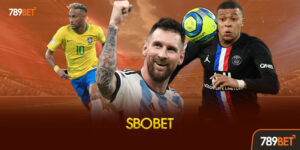 SBOBET 789bet Là Gì? - Giới Thiệu Sảnh Thể Thao Hàng Đầu